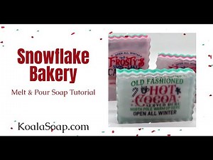 Snowflake Bakery Melt & Pour Soap Easy Christmas Melt and Pour Soap Tutorial for Beginners