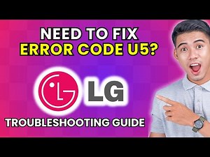 How to Fix LG Washing Machine Error Code U5 [2025 Method]