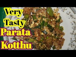 Parata Kotthu Recipe | Very Tasty Parata Kotthu Recipe | Easy Kotthu Recipe With Parata |
