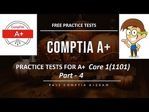CompTIA A+ Certification Practice Test Core 1 (Exam 220-1101) - Part 4