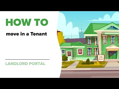 How to move in a Tenant (Landlord Portal)