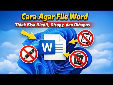 Cara Agar File Word Tidak Bisa Di edit, Di copy, dan Di hapus – 100% Aman