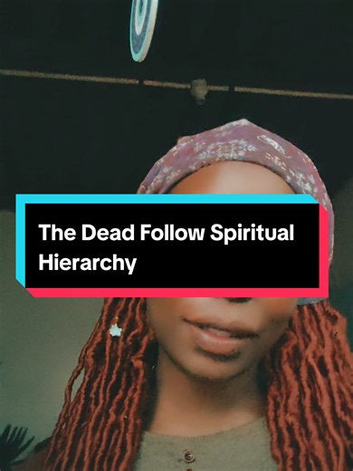 Spiritual Protection: How the Dead Follow a Spiritual Hierarchy