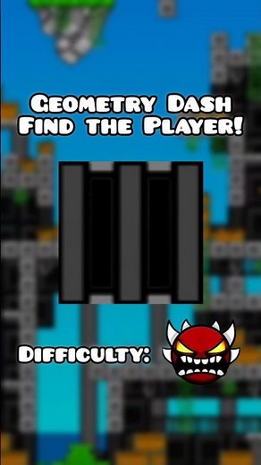 Find the Player in Geometry Dash! (Part 23)
