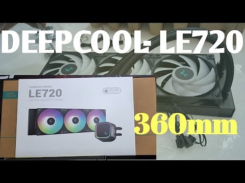 DeepCool LE720-R Wh 360mm high performance liquid CPU cooler Unbox install