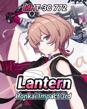 #honkaiimpact3rd #lantern #hi3