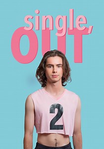 Single, Out Season 2 - watch full episodes streaming online
