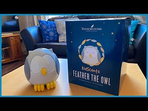 YOUNG LIVING DIFFUSER | How to use your diffuser | Unboxing | Essential Oil | Feather the Owl