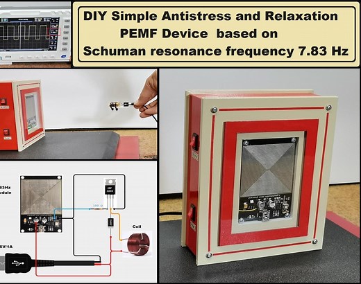 DIY Simple Antistress and Relaxation PEMF Device Based on Schumannn Resonance Frequency 7.83 Hz