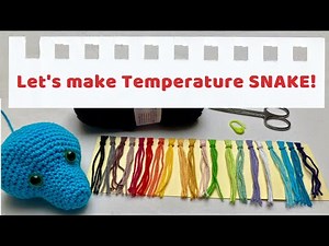 Crochet Unique and Fun Temperature SNAKE for beginners, FREE project sheets and written pattern