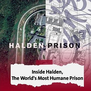 Inside Halden, The World's Most Humane Prison