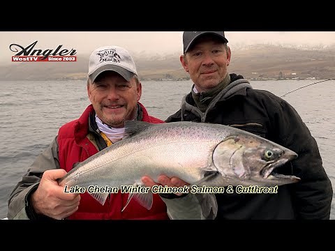 Lake Chelan Deep Water Winter Chinook & Cutthroat Trout