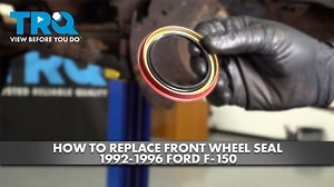 How to Replace Front Wheel Seal 1992-1996 Ford F-150