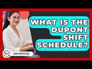 What Is The DuPont Shift Schedule? - Admin Career Guide