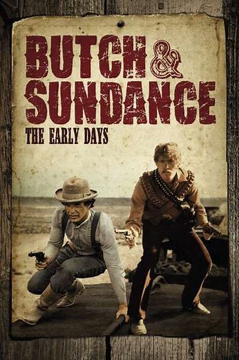 Butch and Sundance: The Early Days (1979) - Movie