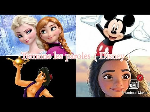 Termine les paroles 🎙 ( Spécial Disney )