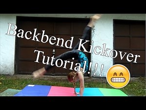 Backbend Kickover Tutorial ~ Geneva Gymnastics Lover ~