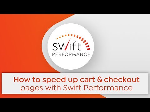 How to speed up WooCommerce cart & checkout pages with Swift Performance