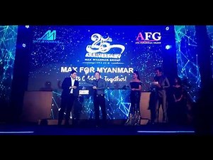 Star Event Production - MAX MYANMAR GROUP 25th Anniversary Let's Celebrate Together