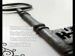 Phobos & Deimos - The Key The Secret [ Real Booty Remix ] HQ