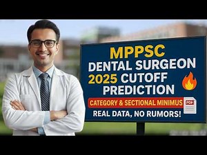 MPPSC Dental Surgeon 2025 Corrected Cutoff Analysis: 245 Marks General Female Assessment