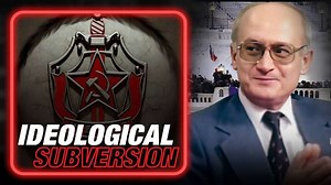 VIDEO- KGB Defector Lays Out How America Is Being Destabilized Through Disinformation And Subversion
