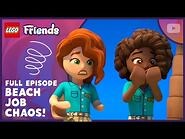 Beach Job CHAOS! 🏖️ - Season 3 Episode 14 - Full Episode - LEGO Friends- The Next Chapter