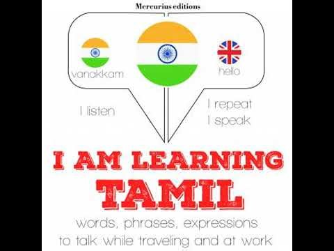 I am learning Tamil: 'Listen, Repeat, Speak' language learning course - Jm Gardner