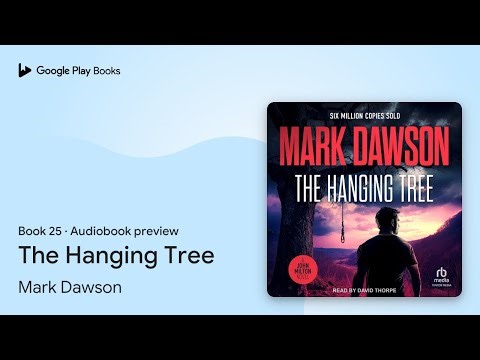 The Hanging Tree Book 25 by Mark Dawson · Audiobook preview