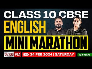 Class 10 CBSE English | Mini Marathon | Xylem 10 CBSE