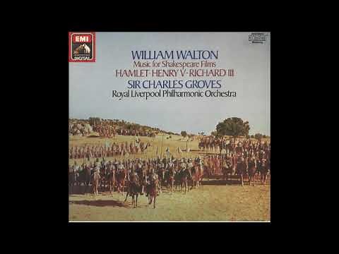 William Walton arr. Muir Mathieson : Henry V, Orchestral Suite from the film music (1944 arr. 1963)