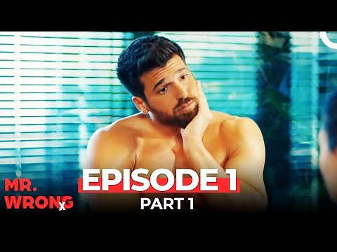 Mr. Wrong Episode 1 Part 1