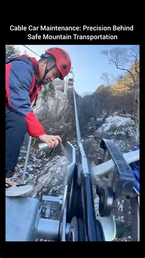 Cable Car Maintenance: Precision Behind Safe Mountain Transportation