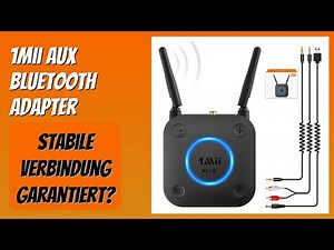 BEWERTUNG (2025): 1Mii Aux Bluetooth Adapter. Infos