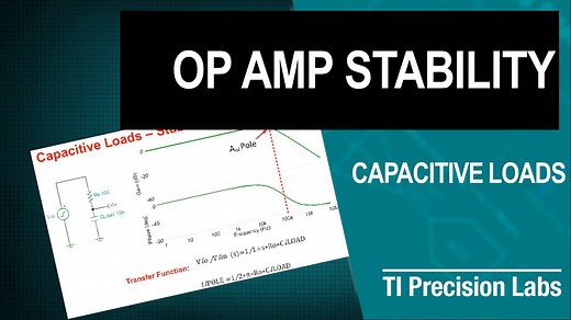 Capacitive loads | Video | TI.com