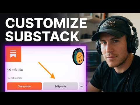 How to Customize Substack (2026) | Step-by-Step
