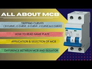 Understand Different Tripping curves (B, C, D, Z & K) of MCB | Name plate | Application & Selection