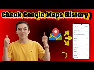 How To Check Google Maps History | Step-By-Step Guide (2026)