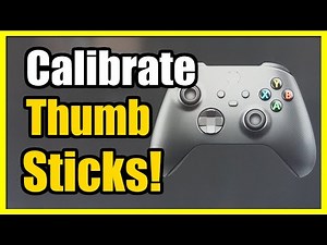 How to Recalibrate Thumbstick for Stick Drift on Xbox Series X (Controller Settings)