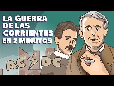 Tesla vs. Edison. La Guerra de las Corrientes