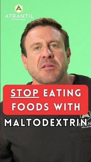 Stop Eating Foods with Maltodextrin