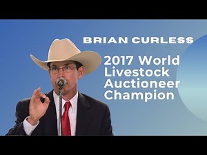 Brian Curless 2017 World Livestock Auctioneer Champion || Bid Call like a Champion
