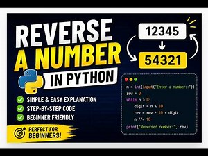 Python Program to Reverse a Number 🔢 | Step-by-Step Guide