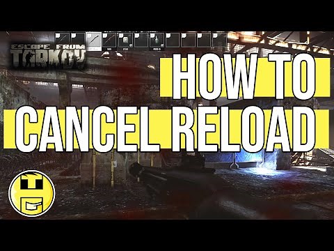 How To Cancel Reloading, Healing & Grenade Throws - Escape From Tarkov Beginner Guide .12