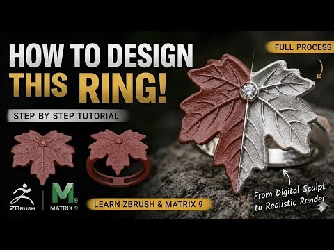 How to Design a Realistic Leaf Ring in ZBrush & Matrix 9 | Full Jewelry Design Tutorial