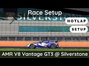ACC: Aston Martin Vantage V8 GT3 @ Silverstone [Setup walkthrough + Hotlap]