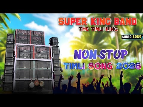 Super King Band || NonStop Timli Song 2026 || The Timli King ||