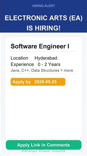 Electronic Arts (EA) | Software Engineer I | Off Campus 2026 | Apply Now | Hyderabad