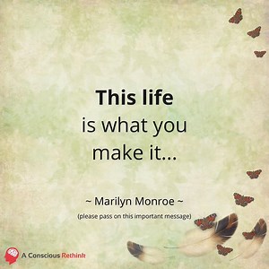 A wonderful message and life lesson from Marilyn Monroe