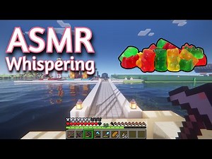 ASMR Gaming | MINECRAFT SURVIVAL EATING GUMMY BEARS + WHISPERING (61) 💤